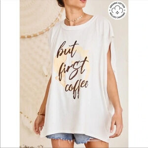 “But First Coffee” Oversized Graphic Tee | Organic Cotton Boho Top